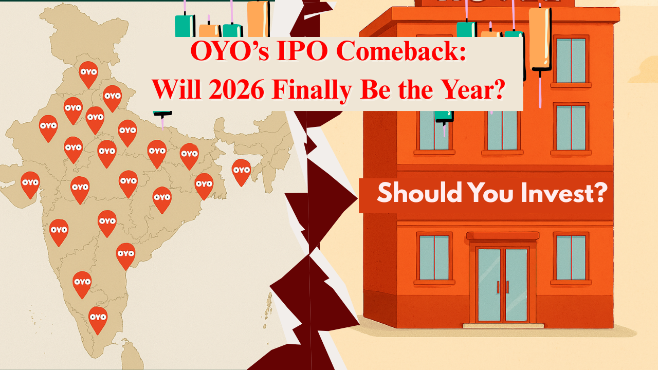 OYO IPO 2026: Will the Hospitality Giant Finally Go Public?